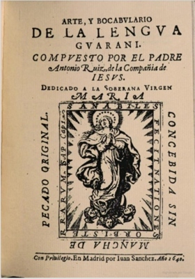 Manual de la lengua guaran�. P. Antonio Ruiz, 1640